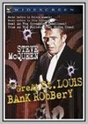 St. Louis Bank Robbery (The)